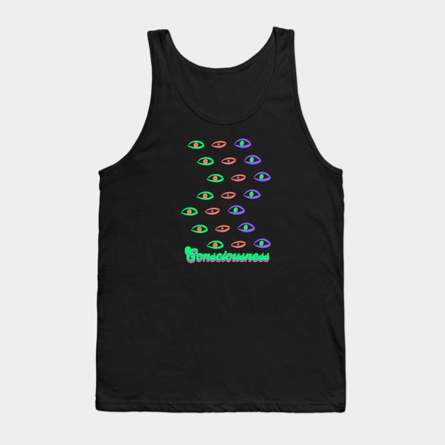 Consciousness Tank Top by GOT A FEELING